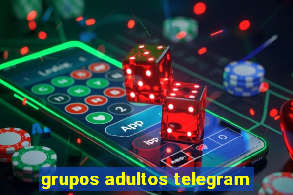 grupos adultos telegram